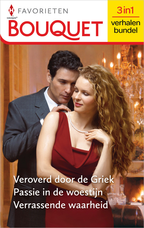 Veroverd door de Griek / Passie in de woestijn / Verrassende waarheid
