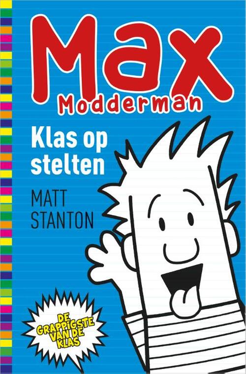 Max Modderman 1 - Klas op stelten