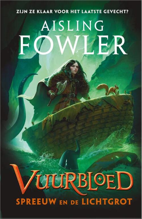 Vuurbloed 3 : Spreeuw en de Lichtgrot
