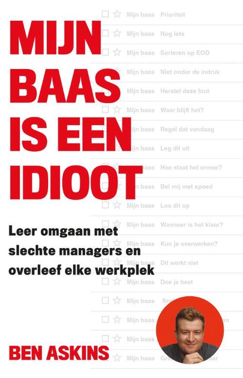 Mijn baas is een idioot