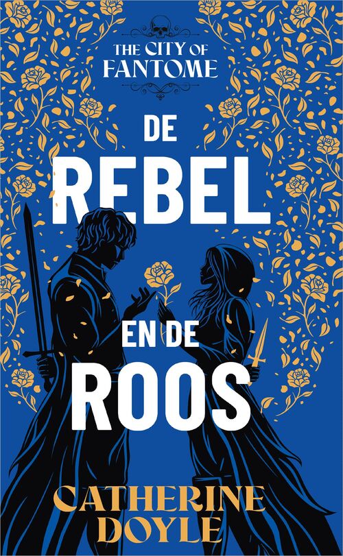 The City of Fantome - De rebel en de roos