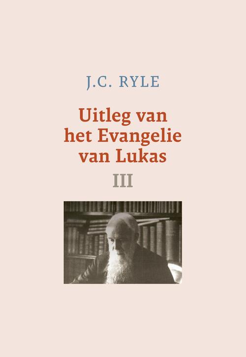 Uitleg van het Evangelie van Lukas