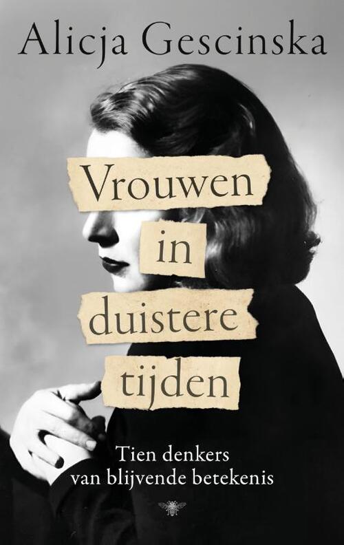 Vrouwen in duistere tijden Tien denkers van blijvende betekenis