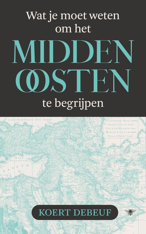 Wat je moet weten om het Midden-Oosten te begrijpen