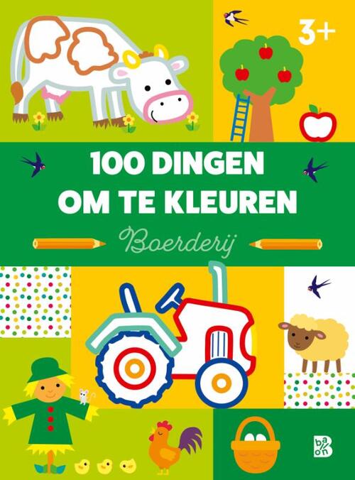100 Dingen Om Te Kleuren: Boerderij