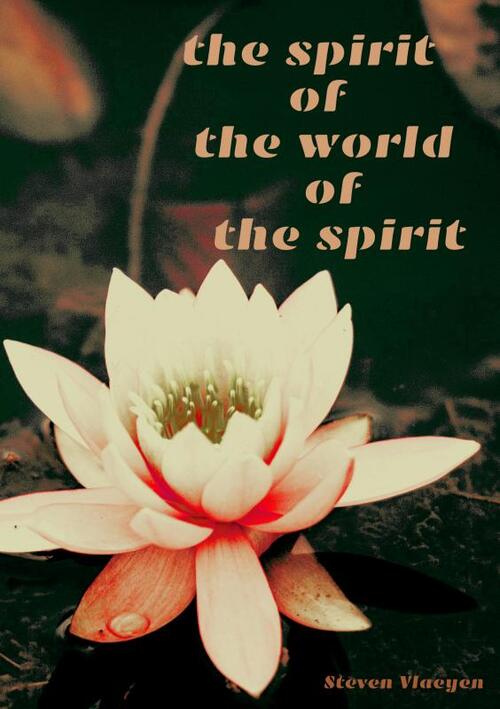The Spirit Of The World Of The Spirit