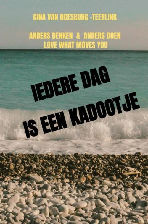 Iedere Dag Is Een Kadootje