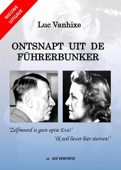 Ontsnapt uit de Führerbunker - Nieuwe uitgave