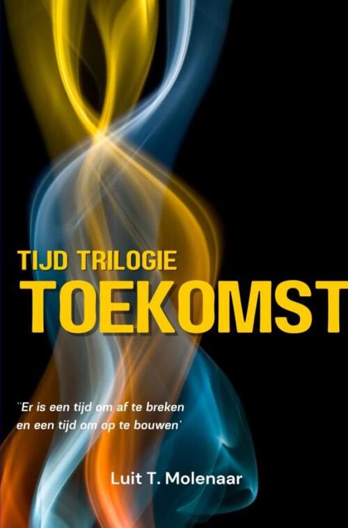 Tijd triologie toekomst