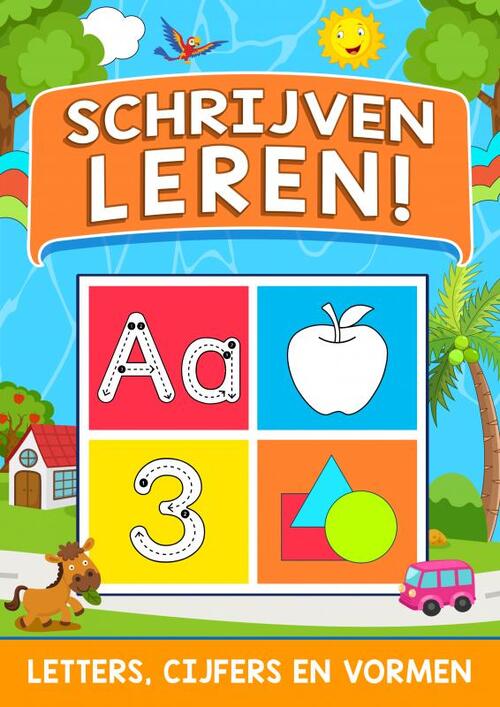 Schrijven Leren! - Letters, Cijfers en Vormen