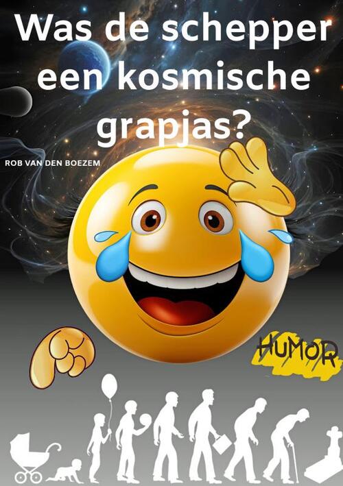 Was de schepper een kosmische grapjas?