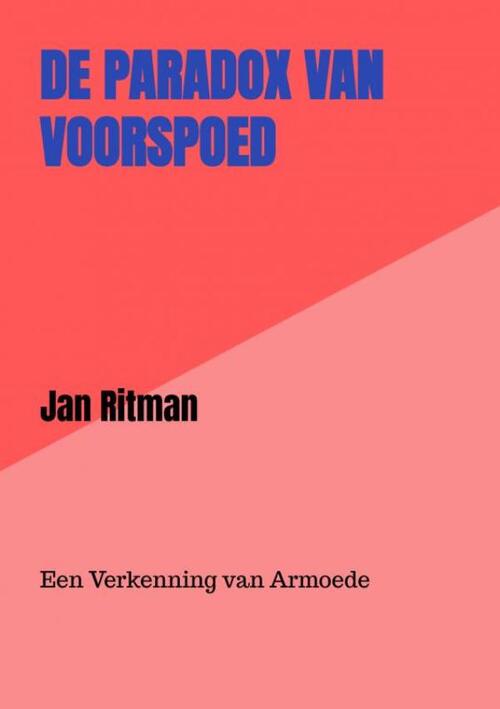 De Paradox van Voorspoed