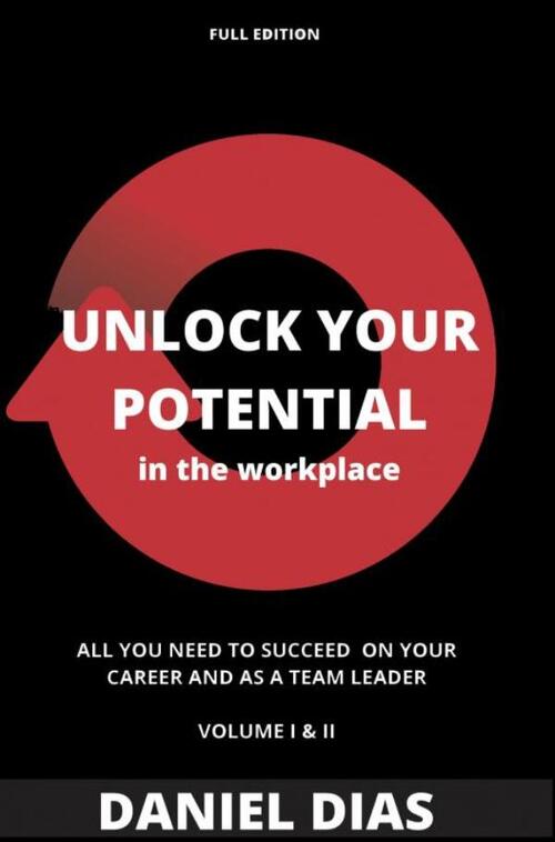 Unlock YOUR potential in the workplace - Full Edition