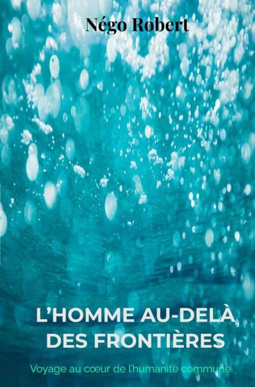 L’homme au-Delà des frontières