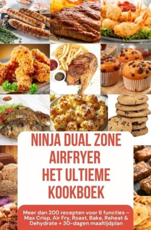 Ninja Dual Zone Airfryer – Het ultieme kookboek