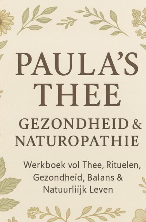 Paula’s Thee, Gezondheid & Naturopathie
