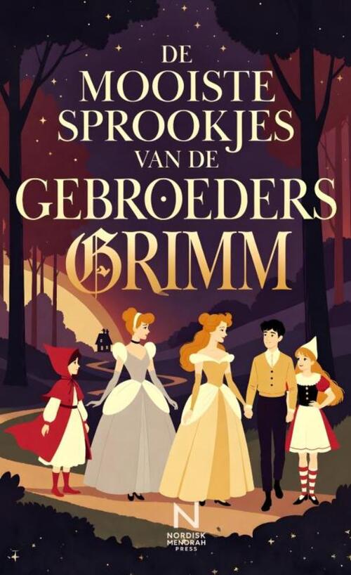 De Mooiste Sprookjes van de Gebroeders Grimm
