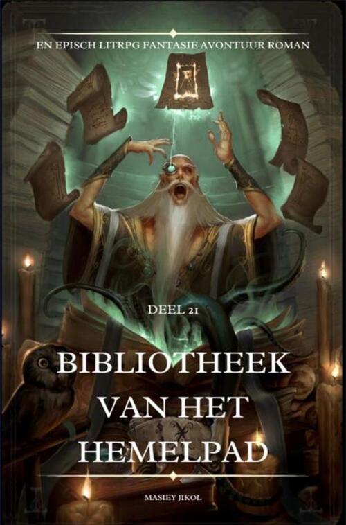 Bibliotheek van het Hemelpad:En Episch LitRPG Fantasie Avontuur Roman