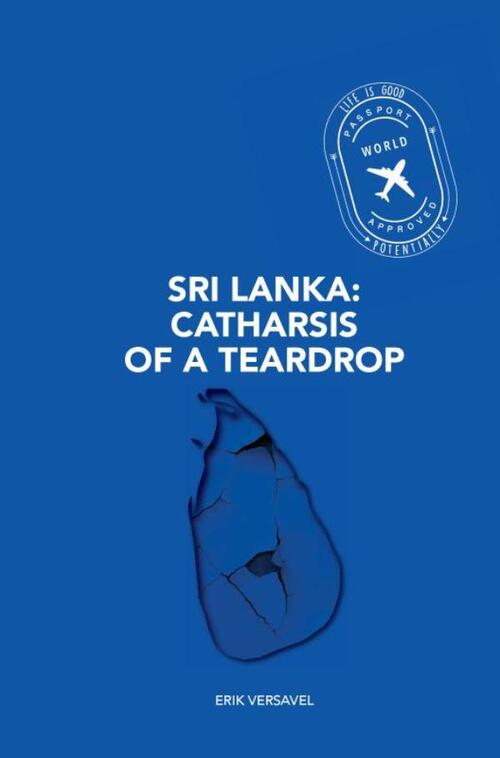 Sri Lanka: Catharsis of a Teardrop