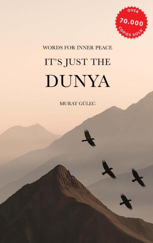 It's just the Dunya