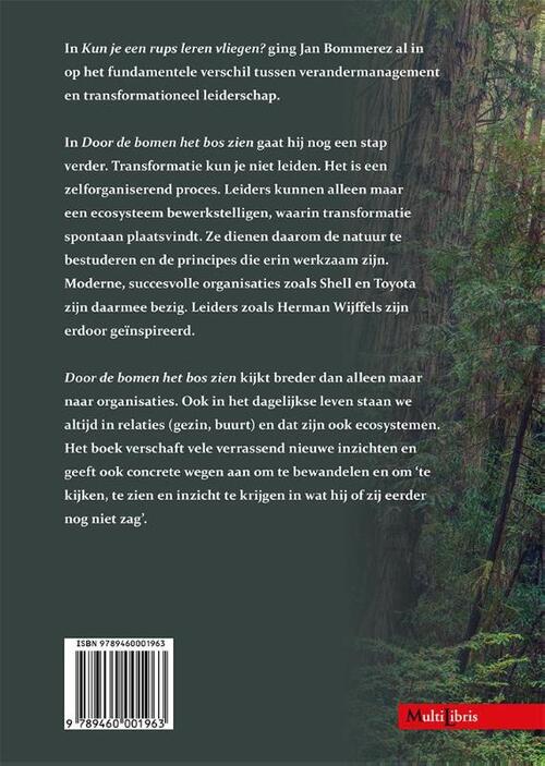 Door de bomen het bos zien