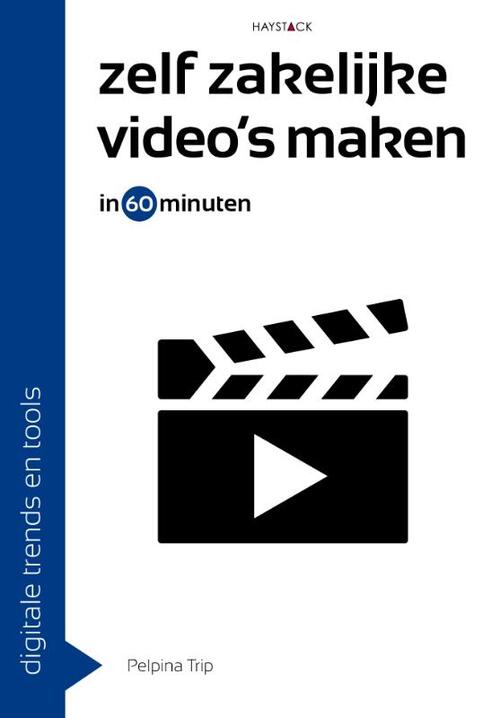 Zelf zakelijke video's maken in 60 minuten