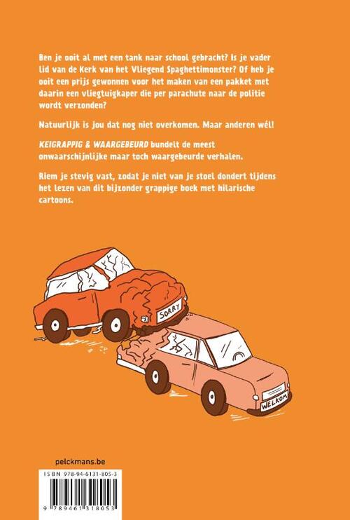 Keigrappig en waargebeurd