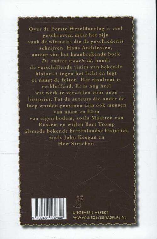 Historici en hun hardnekkige mythes over de Eerste Wereldoorlog, J.H.J. Andriessen Boek