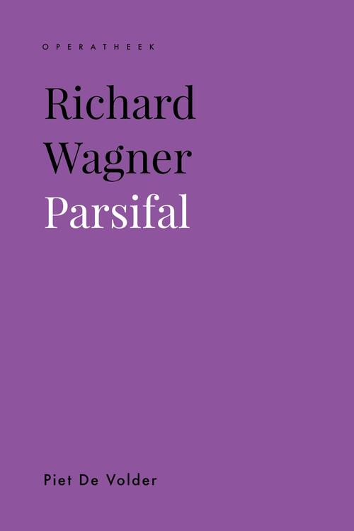 Richard Wagner. Parsifal
