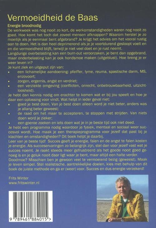 Vermoeidheid de baas