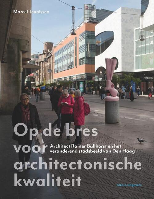 Op de bres voor architectonische kwaliteit