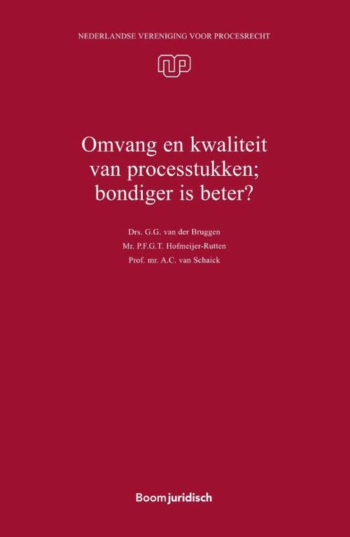 Omvang en kwaliteit van processtukken; bondiger is beter?