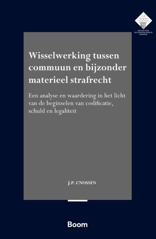 Wisselwerking tussen commuun en bijzonder materieel strafrecht