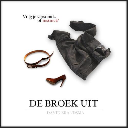 De broek uit