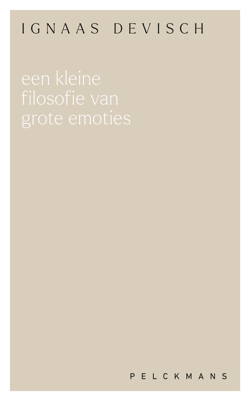 Een kleine filosofie van grote emoties