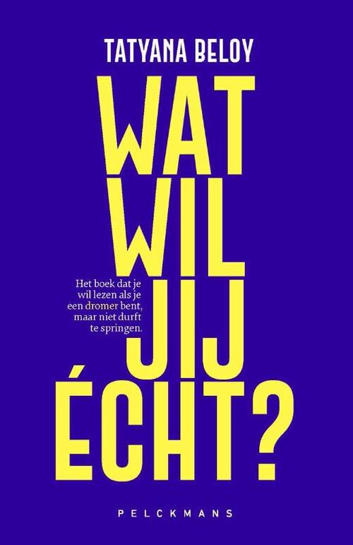 Wat wil jij écht?