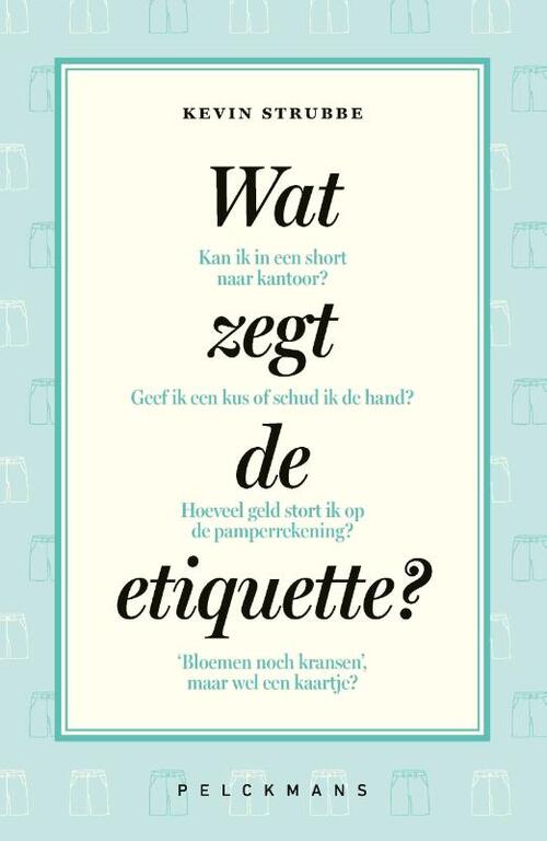 Wat zegt de etiquette?