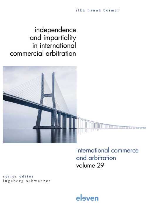 Independence and Impartiality in International Commercial Arbitration