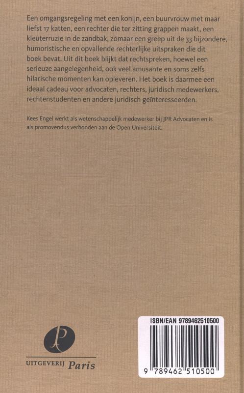 33 Bijzondere, Humoristische En Opvallende Rechterlijke Uitspraken