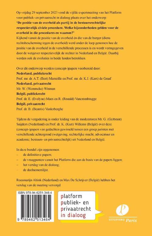 De positie van de overheid als partij in de bestuursrechtelijke respectievelijk civiele procedure.