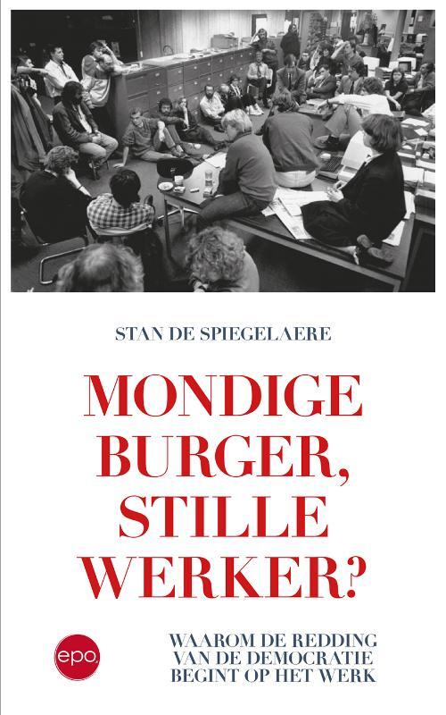 Mondige burger, stille werker?