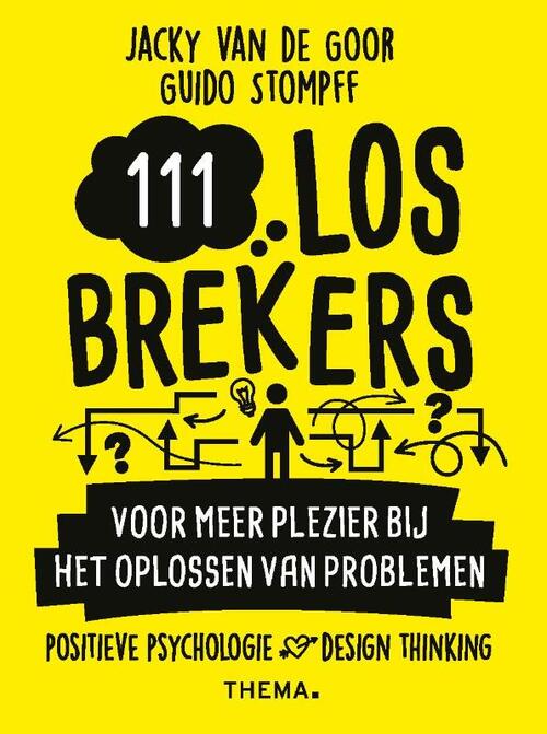 111 Losbrekers Voor Meer Plezier Bij Het Oplossen Van Problemen