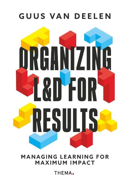 Organizing L&D for results