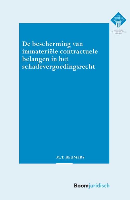 De bescherming van immateriële contractuele belangen in het schadevergoedingsrecht