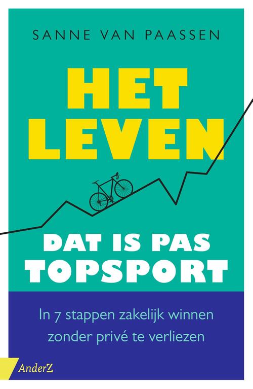 Het leven, dat is pas topsport!