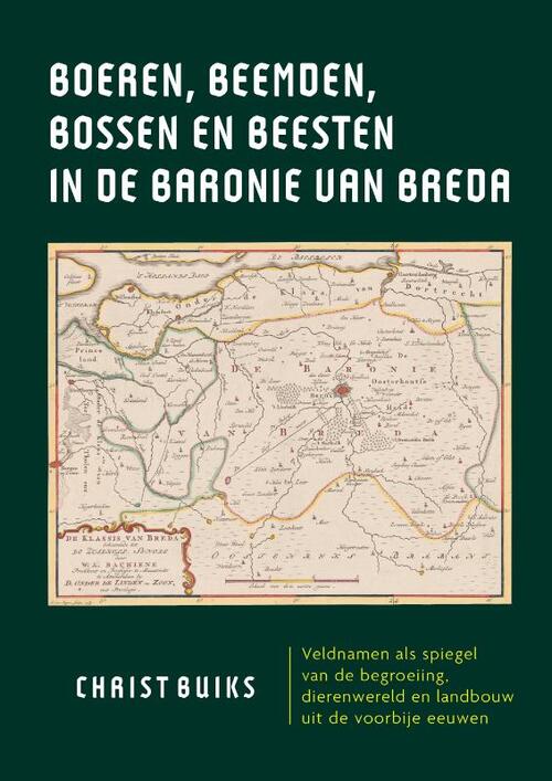 Boeren, beemden, bossen en beesten in de Baronie van Breda