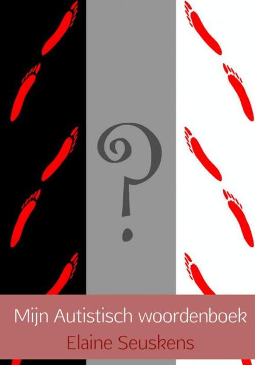 Mijn autistisch woordenboek