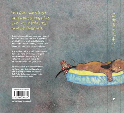 Als de kat van huis is ...