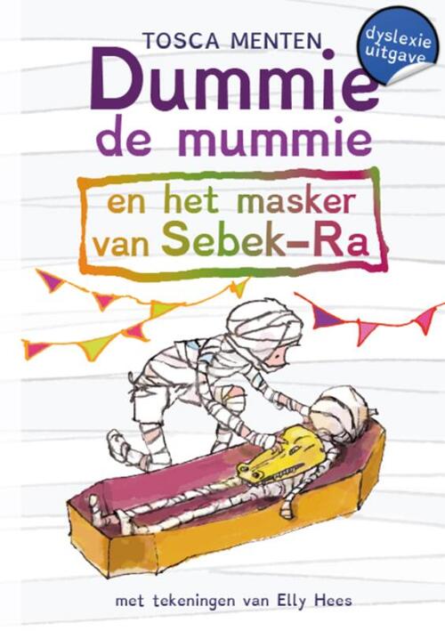 Dummie de mummie 4 - Dummie de mummie en het masker van Sebek-Ra (dyslexie uitgave)