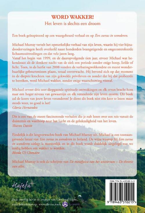 Word wakker! Het leven is slechts een droom